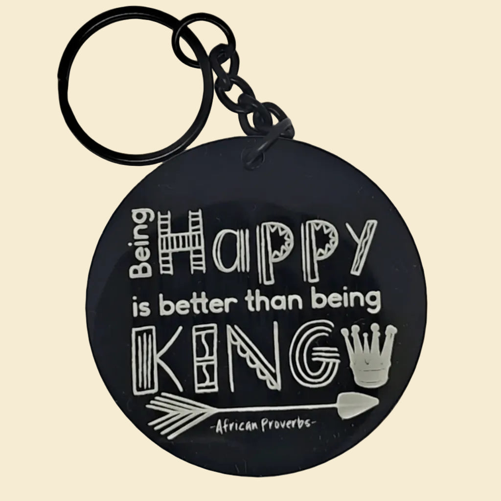 African Proverbs - Being happy, better than being king